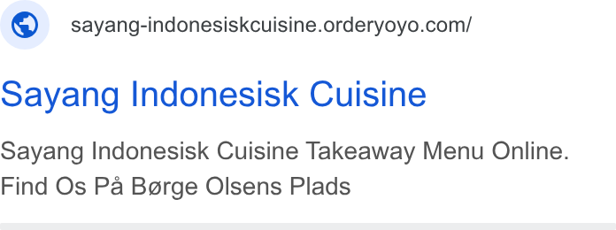 OrderYOYO ad on Google Ads: Sayang Indonesisk Cuisine Sayang Indonesisk Cuisine Takeaway Menu Online. Find Os Pa Berge Olsens Plads