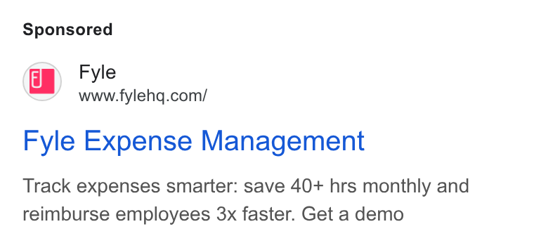 Fyle ad on Google Ads: Fyle Expense Management Track expenses smarter: save 40+ hrs monthly and reimburse employees 3x faster. Get a demo