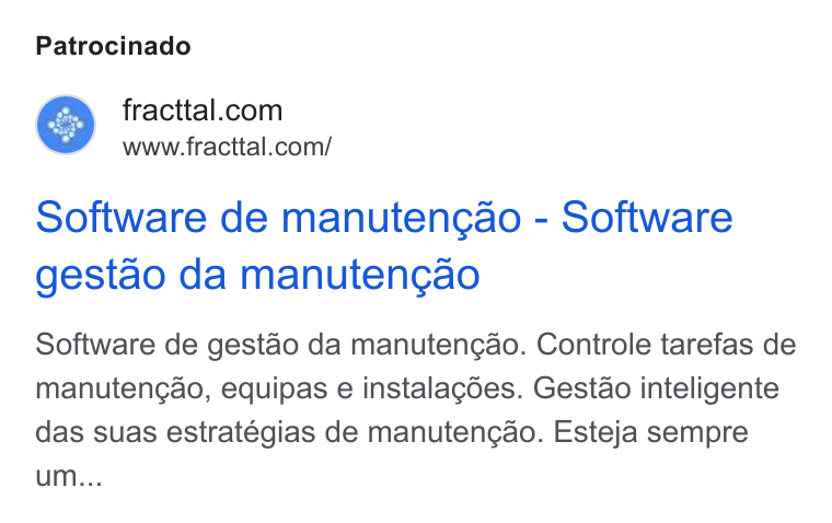 Fracttal ad on Google Ads: By www.fracttal.com/ Software de manutengao - Software gestao da manutengao Software de gestao da manuten¢ao. Controle tarefas de manutengao, equipas e instalagdes. Gestao inteligente das suas estratégias de manutencao. Esteja sempre um...
