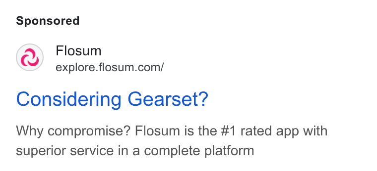 Flosum ad on Google Ads: Considering Gearset? Why compromise? Flosum is the #1 rated app with superior service in a complete platform