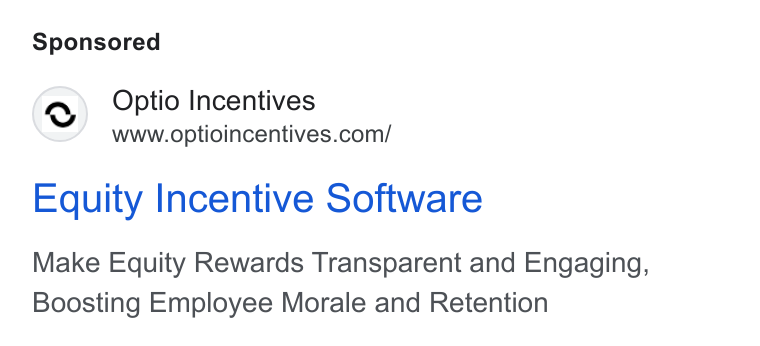 Optio Incentives ad on Google Ads: Equity Incentive Software Make Equity Rewards Transparent and Engaging, Boosting Employee Morale and Retention
