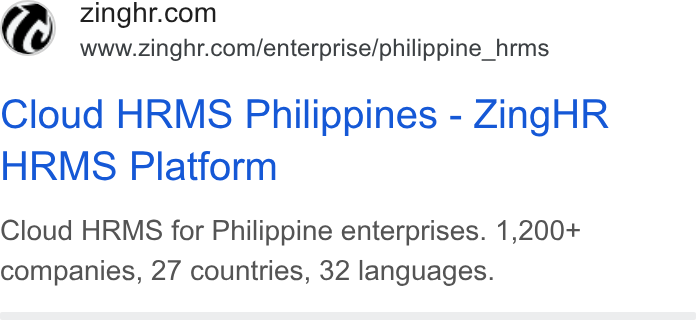 ZingHR ad on Google Ads: inghr. @ ‘inazzinght conv/enterprise/philippine_hrms Cloud HRMS Philippines - Zing HR HRMS Platform Cloud HRMS for Philippine enterprises. 1,200+ companies, 27 countries, 32 languages.