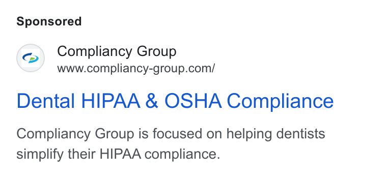 Compliancy Group ad on Google Ads: Dental HIPAA & OSHA Compliance Compliancy Group is focused on helping dentists simplify their HIPAA compliance.