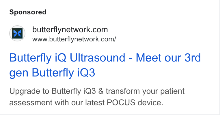 Butterfly Network ad on Google Ads: www.butterflynetwork.com/ Butterfly i Q Ultrasound - Meet our 3rd gen Butterfly i Q3 Upgrade to Butterfly i Q3 & transform your patient assessment with our latest POCUS device.