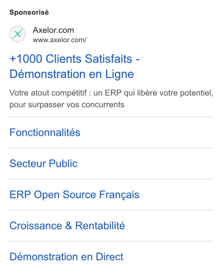 Axelor ad on Google Ads: www.axelor.com/ +1000 Clients Satisfaits - Démonstration en Ligne Votre atout compétitif : un ERP qui libére votre potentiel, pour surpasser vos concurrents Fonctionnalités Secteur Public ERP Open Source Frangais Croissance & Rentabilité Démonstration en Direct