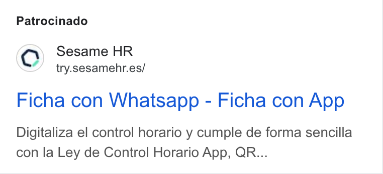 Sesame HR ad on Google Ads: Patrocinado Ficha con Whatsapp - Ficha con App Digitaliza el control horario y cumple de forma sencilla con la Ley de Control Horario App, QR...