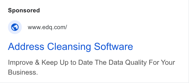 Experian Data Quality ad on Google Ads: Address Cleansing Software Improve & Keep Up to Date The Data Quality For Your Business.