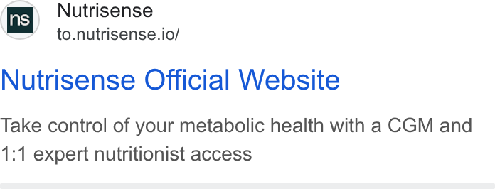 Nutrisense ad on Google Ads: Nutrisense ~ to.nutrisense.io/ Nutrisense Official Website Take control of your metabolic health with a CGM and 1:1 expert nutritionist access