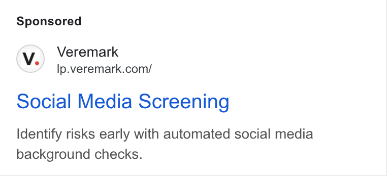 Veremark ad on Google Ads: Social Media Screening Identify risks early with automated social media background checks.
