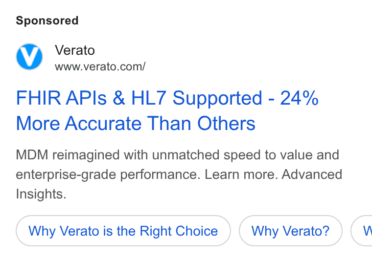 Verato ad on Google Ads: FHIR APIs & HL7 Supported - 24% More Accurate Than Others MDM reimagined with unmatched speed to value and enterprise-grade performance. Learn more. Advanced Insights. Why Verato is the Right Choice Why Verato? ¢