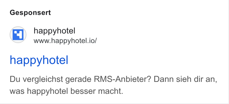 happyhotel ad on Google Ads: Gesponsert happyhotel www.happyhotel.io/ happyhotel Du vergleichst gerade RMS-Anbieter? Dann sieh dir an, was happyhotel besser macht.