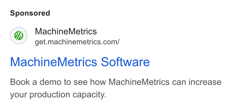 MachineMetrics ad on Google Ads: Machine Metrics Software Book a demo to see how Machine Metrics can increase your production capacity.