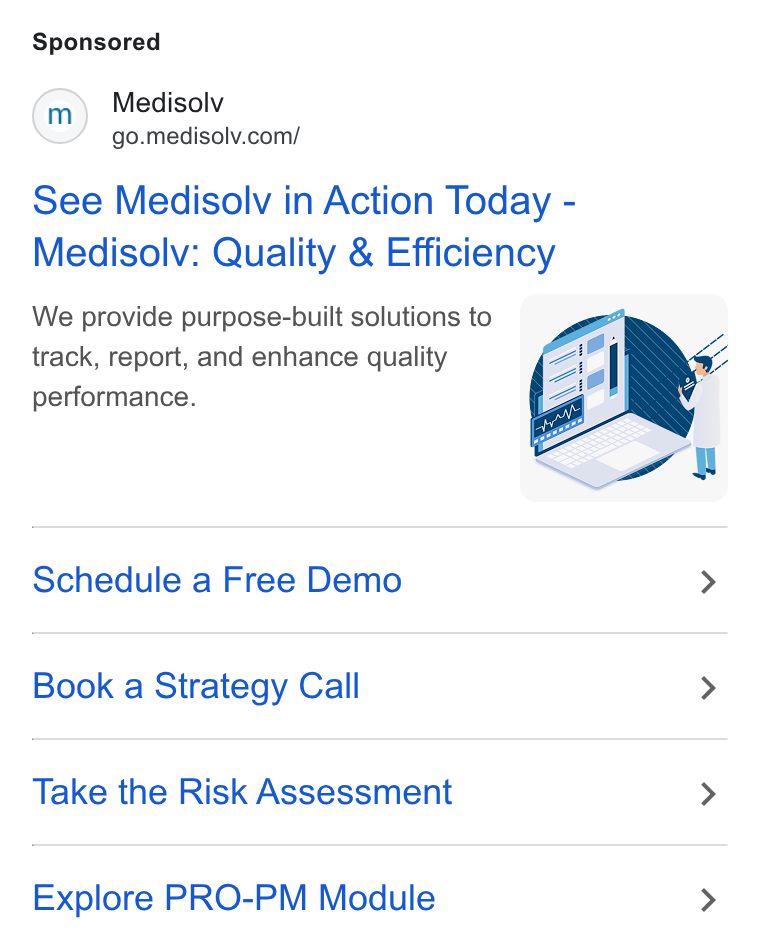 Medisolv ad on Google Ads: See Medisolv in Action Today - Medisolv: Quality & Efficiency We provide purpose-built solutions to track, report, and enhance quality performance. Schedule a Free Demo > Book a Strategy Call > Take the Risk Assessment > Explore PRO-PM Module >