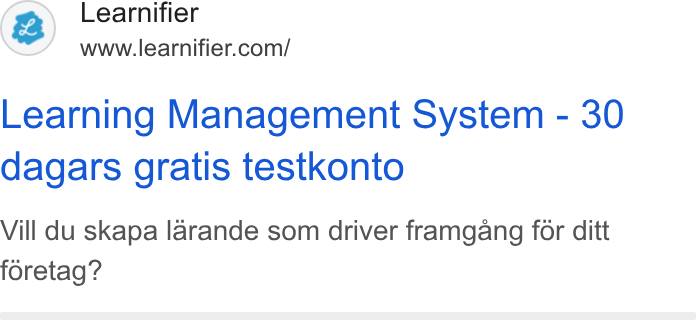 Learnifier ad on Google Ads: Learning Management System - 30 dagars gratis testkonto Vill du skapa larande som driver framgang for ditt foretag?