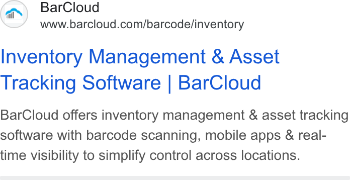 BarCloud ad on Google Ads: Inventory Management & Asset Tracking Software | Bar Cloud Bar Cloud offers inventory management & asset tracking software with barcode scanning, mobile apps & real- time visibility to simplify control across locations.