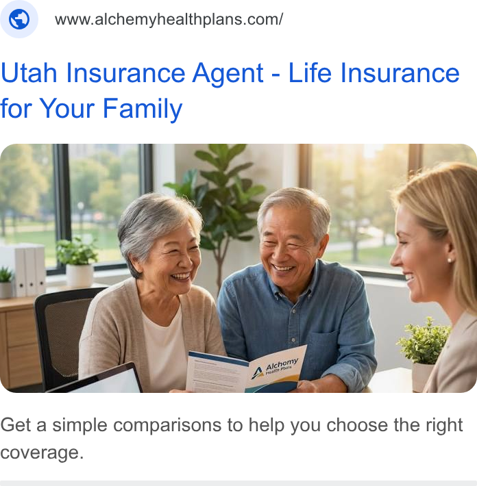 HealthSherpa ad on Google Ads: Utah Insurance Agent - Life Insurance for Your Family Get a simple comparisons to help you choose the right coverage.