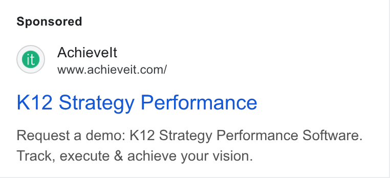 AchieveIt ad on Google Ads: K12 Strategy Performance Request a demo: K12 Strategy Performance Software. Track, execute & achieve your vision.