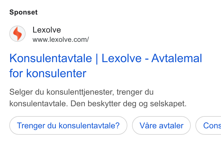 Lexolve ad on Google Ads: Sponset Konsulentavtale | Lexolve - Avtalemal for konsulenter Selger du konsulenttjenester, trenger du konsulentavtale. Den beskytter deg og selskapet. Trenger du konsulentavtale? ( Cons