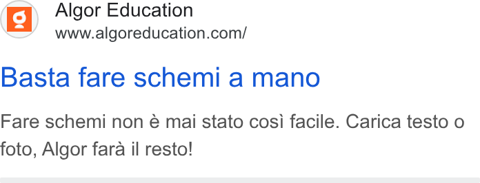 Algor ad on Google Ads: Basta fare schemi a mano Fare schemi non e mai stato cosi facile. Carica testo o foto, Algor fara il resto!