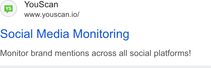 YouScan ad on Google Ads: You Scan www.youscan.io/ Social Media Monitoring Monitor brand mentions across all social platforms!