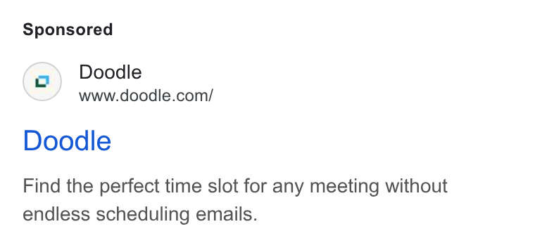 Doodle ad on Google Ads: Doodle Find the perfect time slot for any meeting without endless scheduling emails.