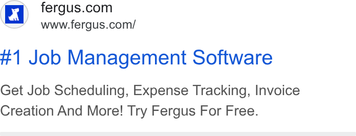 Fergus ad on Google Ads: www.fergus.com/ #1 Job Management Software Get Job Scheduling, Expense Tracking, Invoice Creation And More! Try Fergus For Free.