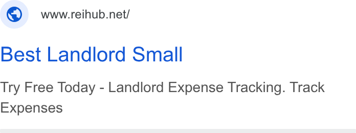 REI Hub ad on Google Ads: Best Landlord Small Try Free Today - Landlord Expense Tracking. Track Expenses