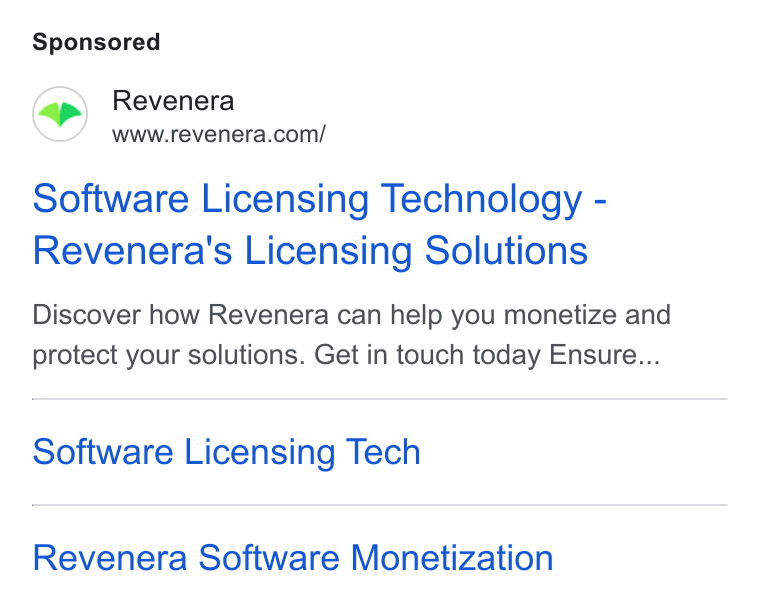 Revenera ad on Google Ads: Software Licensing Technology - Revenera's Licensing Solutions Discover how Revenera can help you monetize and protect your solutions. Get in touch today Ensure... Software Licensing Tech Revenera Software Monetization