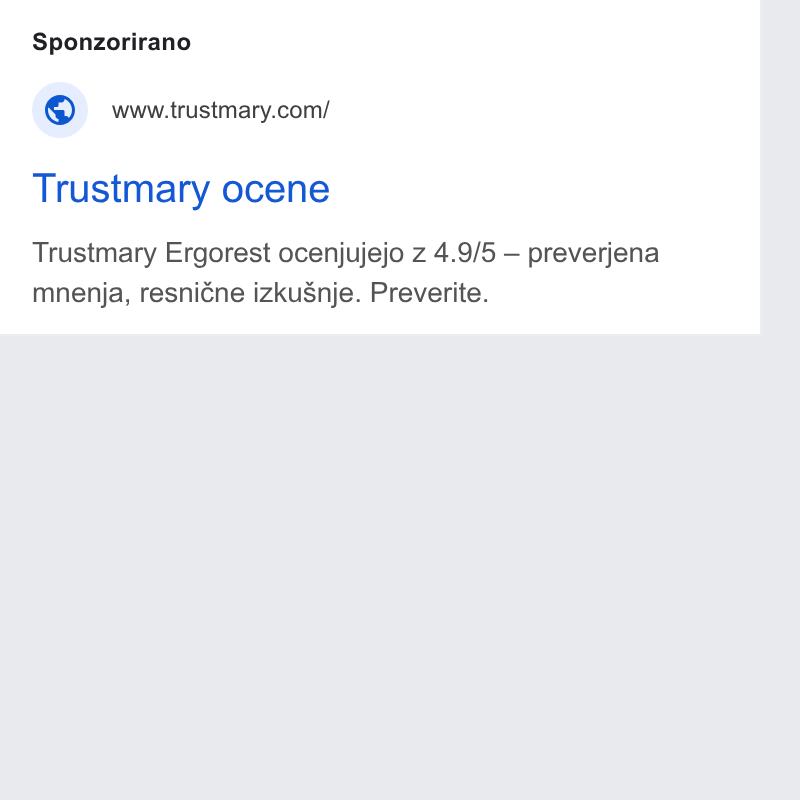Trustmary ad on Google Ads: Trustmary ocene Trustmary Ergorest ocenjujejo z 4.9/5 — preverjena mnenja, resniéne izku Snje. Preverite.