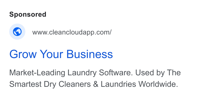 CleanCloud ad on Google Ads: Grow Your Business Market-Leading Laundry Software. Used by The Smartest Dry Cleaners & Laundries Worldwide.