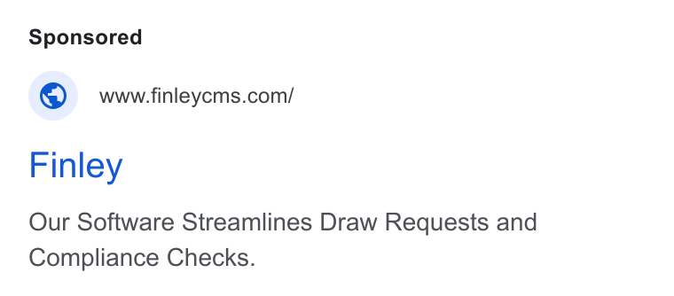Finley ad on Google Ads: Finley Our Software Streamlines Draw Requests and Compliance Checks.