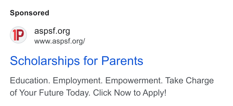 Donorbox ad on Google Ads: AP) www.aspsf.org/ scholarships for Parents Education. Employment. Empowerment. Take Charge of Your Future Today. Click Now to Apply!