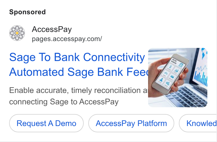 AccessPay ad on Google Ads: connecting Sage to Access Pay Request A Demo Access Pay Platform Knowled