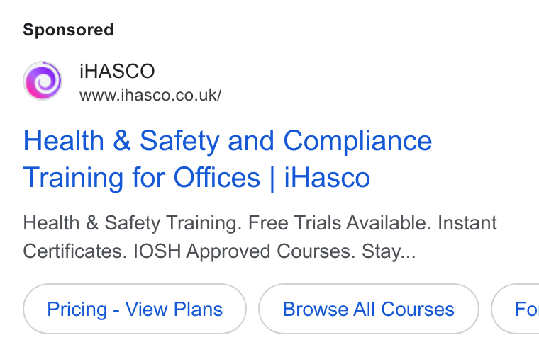 iHasco ad on Google Ads: Health & Safety and Compliance Training for Offices | i Hasco Health & Safety Training. Free Trials Available. Instant Certificates. IOSH Approved Courses. Stay... Pricing - View Plans Browse All Courses } ( Fo