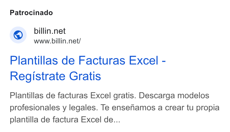 Billin ad on Google Ads: www.billin.net/ Plantillas de Facturas Excel - Registrate Gratis Plantillas de facturas Excel gratis. Descarga modelos profesionales y legales. Te ensefiamos a crear tu propia plantilla de factura Excel de...
