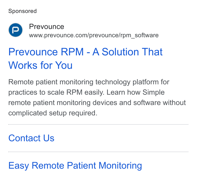 Prevounce Health ad on Google Ads: Prevounce RPM -A Solution That Works for You Remote patient monitoring technology platform for practices to scale RPM easily. Learn how Simple remote patient monitoring devices and software without complicated setup required. Contact Us Easy Remote Patient Monitoring