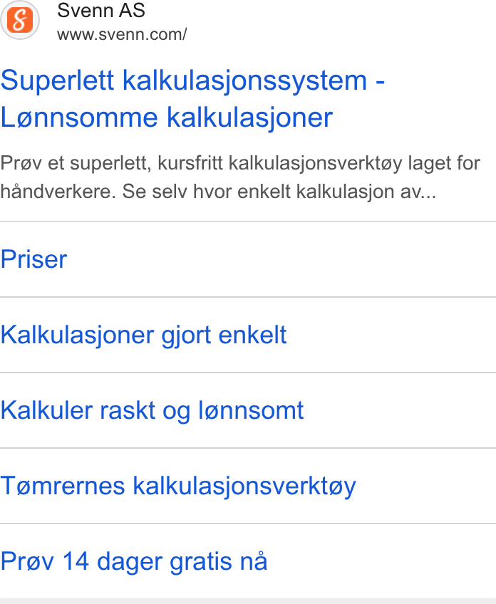 Svenn ad on Google Ads: Superlett kalkulasjonssystem - Lgnnsomme kalkulasjoner Prov et superlett, kursfritt kalkulasjonsverktay laget for handverkere. Se selv hvor enkelt kalkulasjon av... Priser Kalkulasjoner gjort enkelt Kalkuler raskt og Iannsomt T@mrernes kalkulasjonsverktay Prev 14 dager gratis na