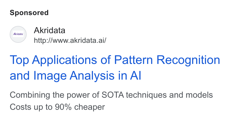 Akridata ad on Google Ads: Akridata http://www.akridata.ai/ Top Applications of Pattern Recognition and Image Analysis in Al Combining the power of SOTA techniques and models Costs up to 90% cheaper