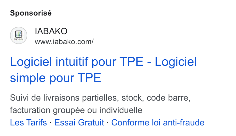 IABAKO ad on Google Ads: Sponsorisé Logiciel intuitif pour TPE - Logiciel simple pour TPE Suivi de livraisons partielles, stock, code barre, facturation groupée ou individuelle Les Tarifs - Essai Gratuit - Conforme loi anti-fraude