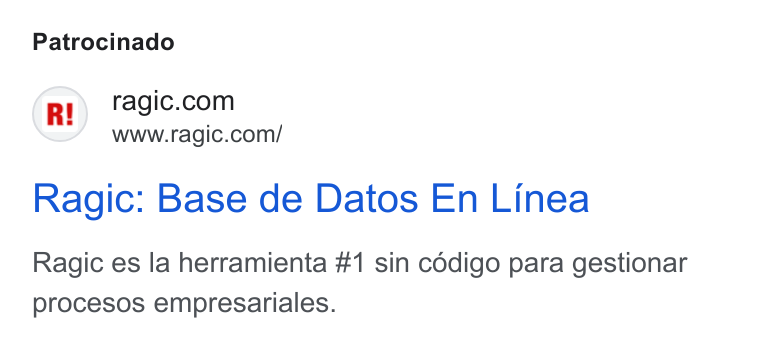 Ragic ad on Google Ads: www.ragic.com/ Ragic: Base de Datos En Linea Ragic es la herramienta #1 sin codigo para gestionar procesos empresariales.
