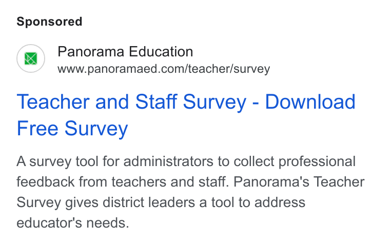 Panorama Education ad on Google Ads: Teacher and Staff Survey - Download Free Survey A survey tool for administrators to collect professional feedback from teachers and staff. Panorama's Teacher Survey gives district leaders a tool to address educator's needs.