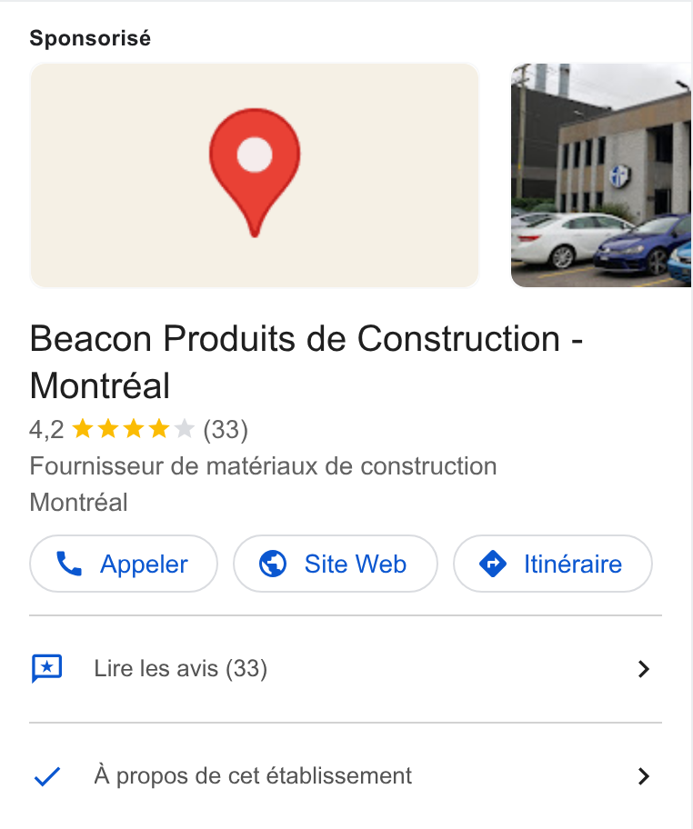 QXO ad on Google Ads: Sponsorisé Beacon Produits de Construction - Montréal 4,2 kk kk * (33) Fournisseur de matériaux de construction Montréal Appeler }( @ Site Web } ( @ Itinéraire ) Lire les avis (33) > Apropos de cet établissement >