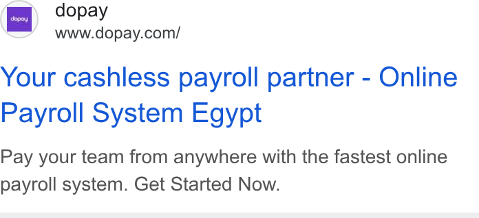 dopay ad on Google Ads: Your cashless payroll partner - Online Payroll System Egypt Pay your team from anywhere with the fastest online payroll system. Get Started Now.