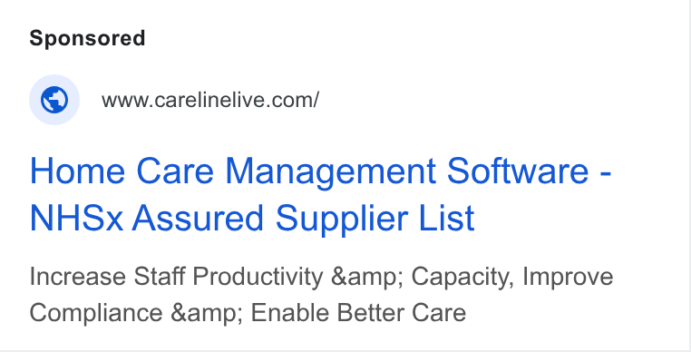 CareLineLive ad on Google Ads: Home Care Management Software - NHSx Assured Supplier List Increase Staff Productivity &amp; Capacity, Improve Compliance &amp; Enable Better Care