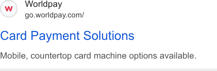 Worldpay ad on Google Ads: Card Payment Solutions Mobile, countertop card machine options available.