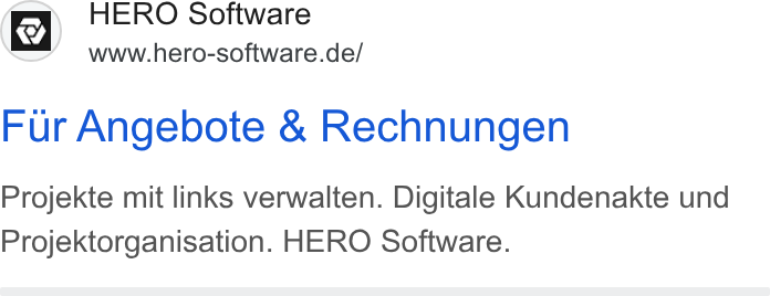 HERO Software ad on Google Ads: ~ HERO Software Fur Angebote & Rechnungen Projekte mit links verwalten. Digitale Kundenakte und Projektorganisation. HERO Software.