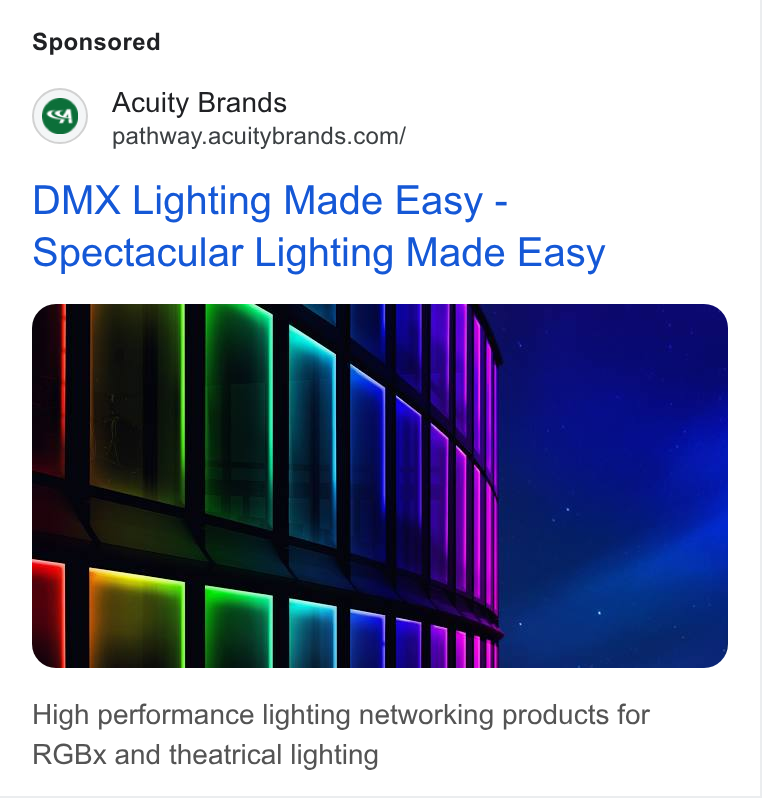 Acuity Brands ad on Google Ads: DMX Lighting Made Easy - Spectacular Lighting Made Easy High performance lighting networking products for RGBx and theatrical lighting