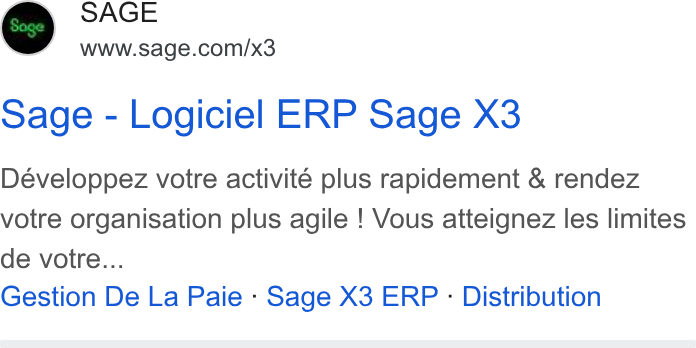 Sage ad on Google Ads: sage - Logiciel ERP Sage X3 Développez votre activité plus rapidement & rendez votre organisation plus agile ! Vous atteignez les limites de votre... Gestion De La Paie - Sage X3 ERP - Distribution