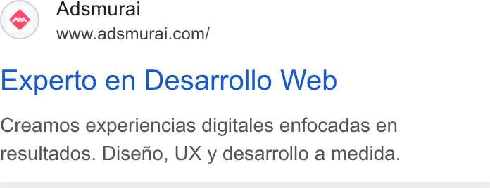 Adsmurai ad on Google Ads: Experto en Desarrollo Web Creamos experiencias digitales enfocadas en resultados. Diseno, UX y desarrollo a medida.