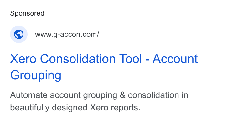G-Accon ad on Google Ads: Xero Consolidation Tool - Account Grouping Automate account grouping & consolidation in beautifully designed Xero reports.